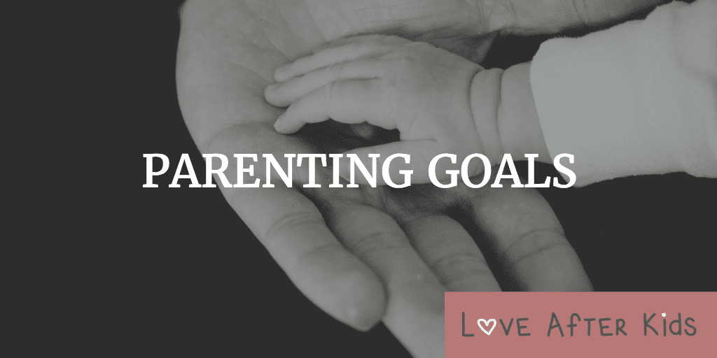 Parenting goals