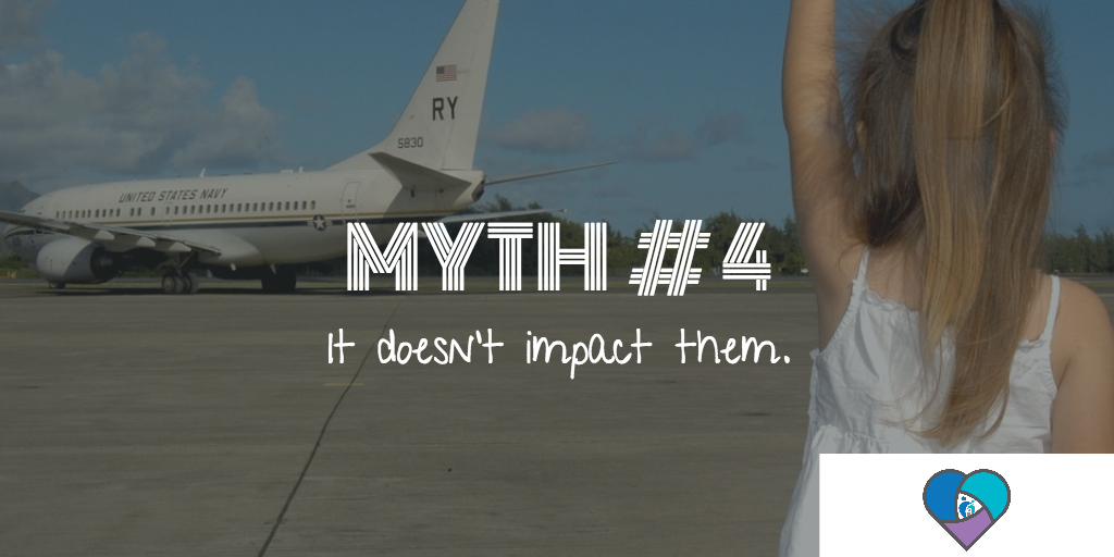 Myth # 4: It doesn’t impact them.