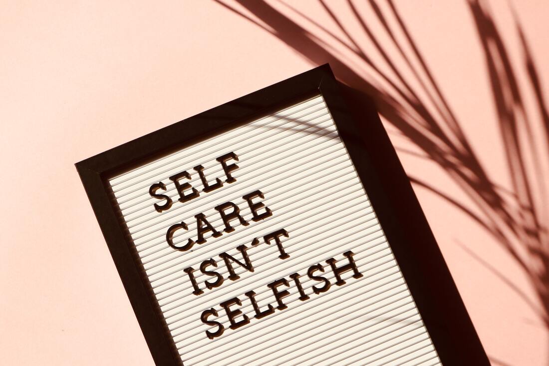 HOW TO INCLUDE SELF-CARE IN YOUR LIFE WITHOUT SACRIFICING MONEY OR TIME